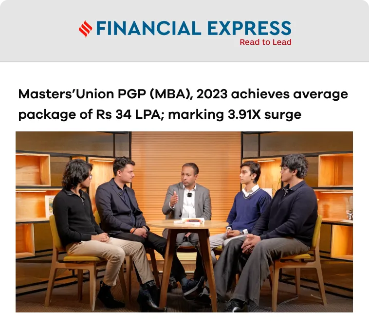 Masters’ Union PGP (MBA), 2023 achieves average package of Rs 34.07 LPA; marking 3.91X surge